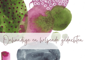 Les 2 – Onhandige en helpende gedachten
