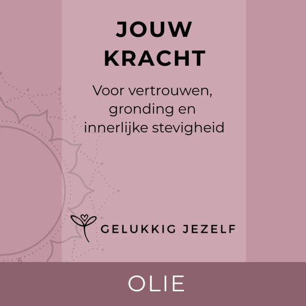 Jouw kracht - Olie blend 10 ml - Afbeelding 3