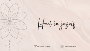 Heel in jezelf – Meditatie & Soundbath – Innerlijk kind