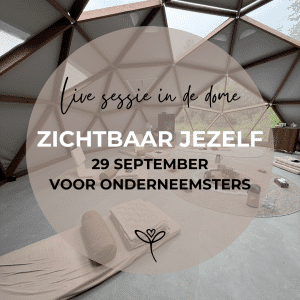 Zichtbaar jezelf - voor onderneemsters - 29 sept